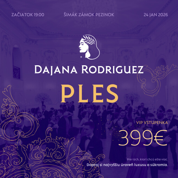 VIP vstupenka na Ples Dajana Rodriguez